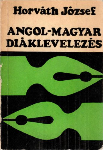 Horváth József: Angol-magyar diáklevelezés