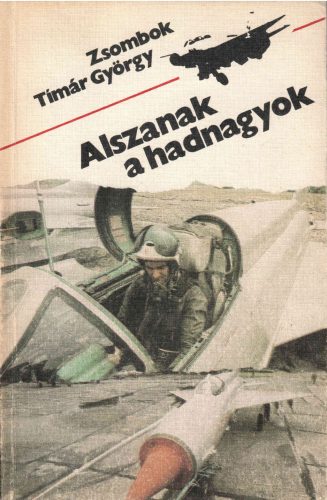 Zsombok Tímár György: Alszanak a hadnagyok