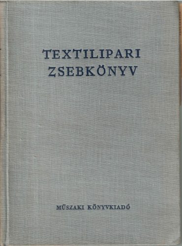 Barát Jenő: Textilipari zsebkönyv
