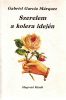 Gabriel García Márquez: Szerelem a kolera idején