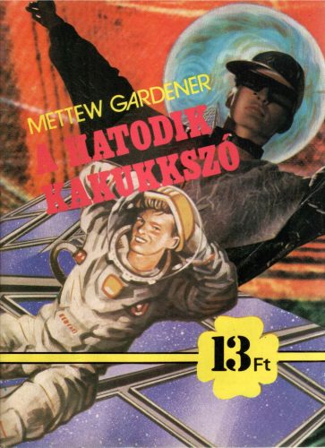 Mettew Gardener: A hatodik kakukkszó