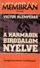 Victor Klemperer: A Harmadik Birodalom nyelve