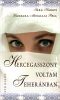 Sara Harris-Barbara Mosallai Bell: Hercegasszony voltam Teheránban