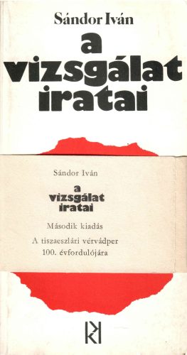 Sándor Iván: A vizsgálat iratai