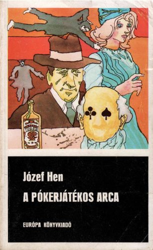 Józef Hen: A pókerjátékos arca