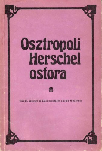 Hajdu István: Osztropoli Herschel ostora