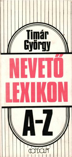 Timár György: Nevető lexikon A-Z