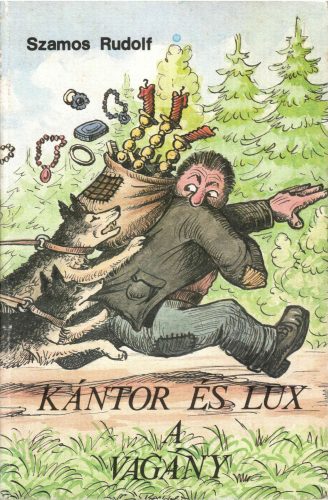 Szamos Rudolf: Kántor és Lux a vagány