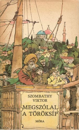 Szombathy Viktor: Megszólal a töröksíp