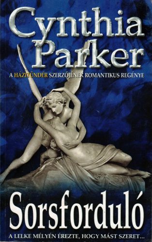 Cynthia Parker: Sorsforduló