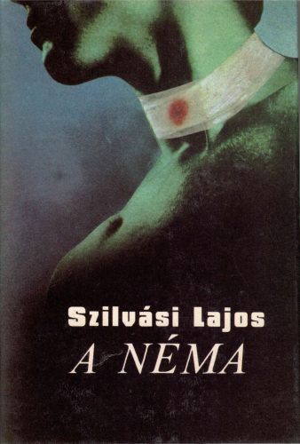 Szilvási Lajos: A néma