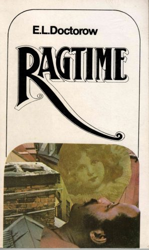 Edgar Lawrence Doctorow: Ragtime