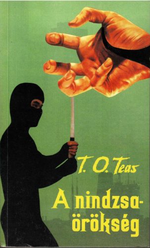 T. O. Teas: A nindzsaörökség