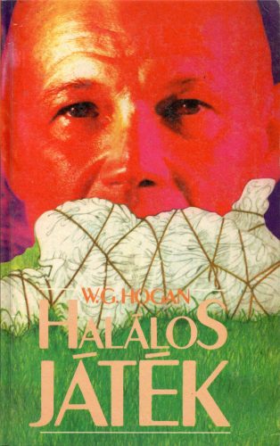 W. G. Hogan: Halálos játék