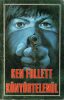 Ken Follett:  Könyörtelenül