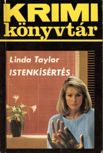 Linda Taylor: Istenkísértés