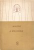 Moliere: A fösvény