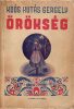 Koós Hutás Gergely: Örökség I.