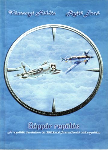 Vázsonyi Miklós-Rejtő Ernő: Géppár repülés