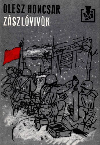 Olesz Honcsar: Zászlóvivők