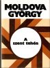 Moldova György: A szent tehén