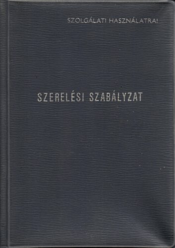 Szerelési szabályzat