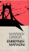 Nyárády Gábor: Embernek maradni