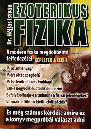 Dr. Héjjas István: Ezoterikus fizika