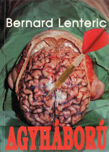 Bernard Lenteric: Agyháború