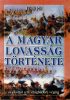 Földi Pál: A magyar lovasság története