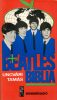 Ungvári Tamás: Beatles biblia