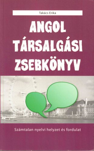 Takács Erika: Angol társalgási zsebkönyv