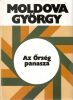 Moldova György: Az Őrség panasza