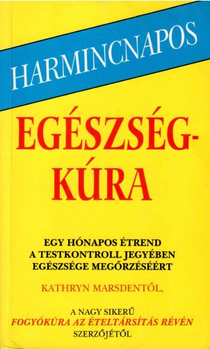 Kathryn Marsden: Harmincnapos egészségkúra