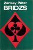 Zánkay Péter: Bridzs