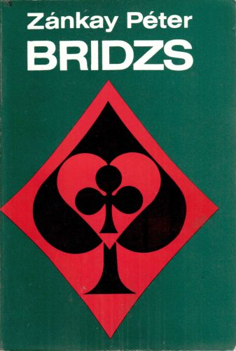Zánkay Péter: Bridzs