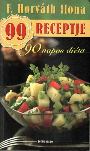 F. Horváth Ilona: 90 napos diéta