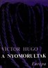 Victor Hugo: Nyomorultak I. II.