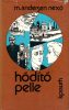 Martin Andersen Nexö: Hódító Pelle I. II.