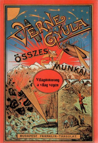 Verne Gyula:  Világítótorony a világ végén